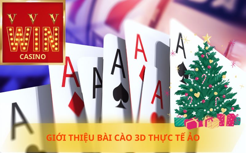 GIỚI THIỆU BÀI CÀO 3D THỰC TẾ ẢO TRÊN VVVWIN