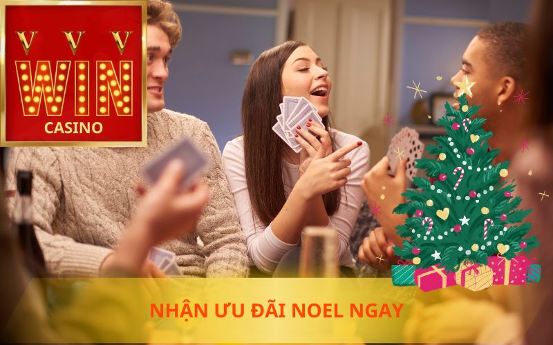 NHẬN ƯU ĐÃI MÙA NOEL KHI CHƠI PHỎM TRÊN VVVWIN