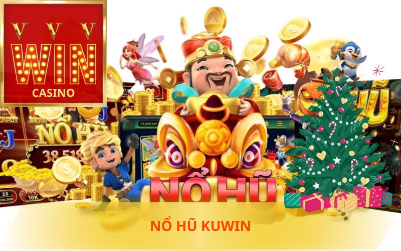 NỔ HŨ KUWIN TRÊN VVVWIN